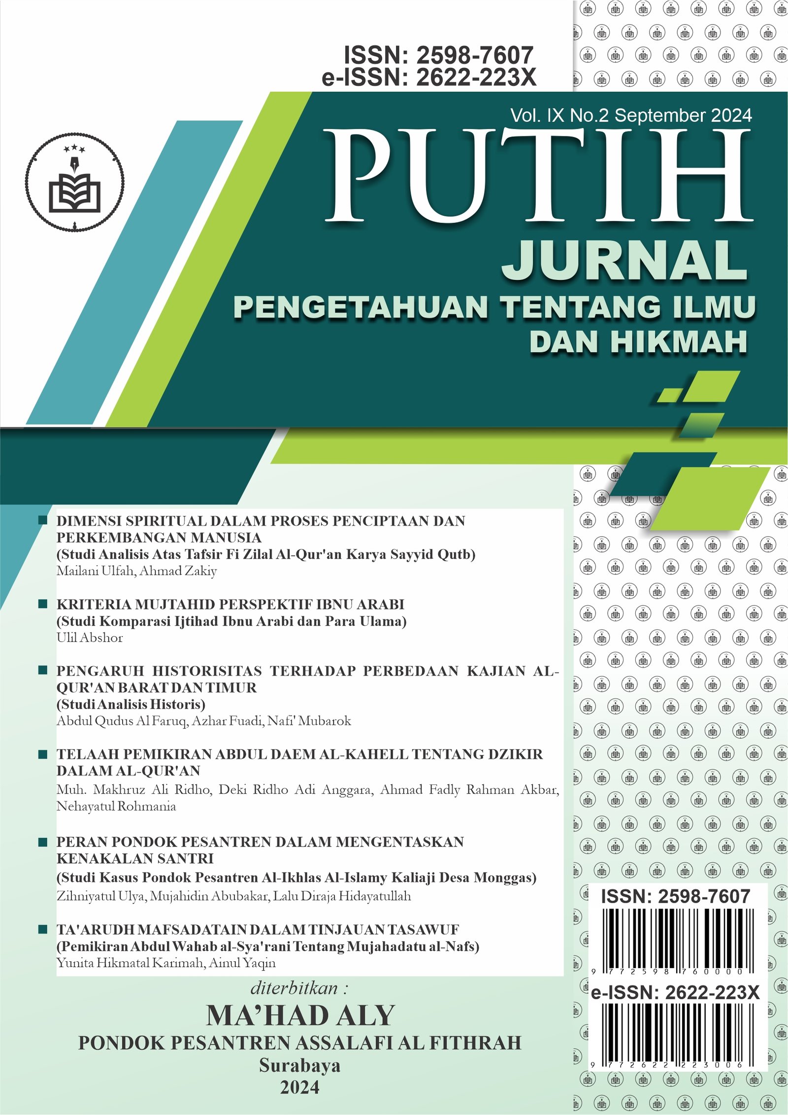 					View Vol. 9 No. 2 (2024): PUTIH: Jurnal Pengetahuan tentang Ilmu dan Hikmah Vol. IX No. II
				